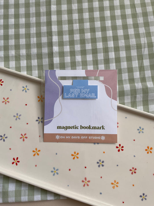 Per My Last Email Magnetic Bookmark