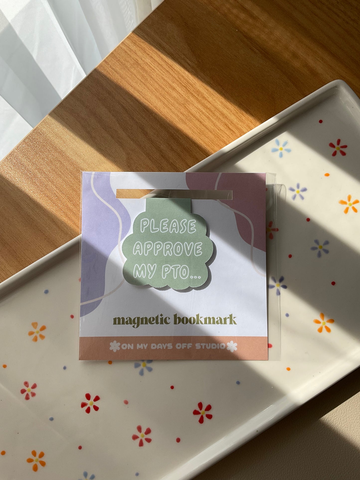 Please Approve My PTO Magnetic Bookmark